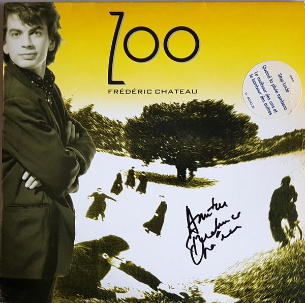 LP Record FREDERIC CHATEAU Zoo CBS4631431 CBS 1989 France Rock Used
LP Record FREDERIC CHATEAU Zoo CBS4631431 CBS 1989 France Rock Used