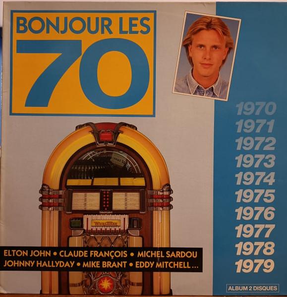 LP Record VARIOUS - Bonjour Les 70 (1970-1979) 8456832 PolyGram Distri 1991 France Soul/Funk Used
LP Record VARIOUS - Bonjour Les 70 (1970-1979) 8456832 PolyGram Distri 1991 France Soul/Funk Used