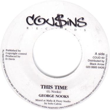 7inch Record GEORGE NOOKS This Time COUD60 2005 UK Reggae Ska Dub Used
7inch Record GEORGE NOOKS This Time COUD60 2005 UK Reggae Ska Dub Used