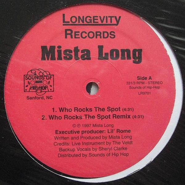 12inch Record MISTA LONG - Who Rocks The Spot LR9701 Longevity Recor 1997 US Rap & Hip-Hop/R&B Used
12inch Record MISTA LONG - Who Rocks The Spot LR9701 Longevity Recor 1997 US Rap & Hip-Hop/R&B Used
