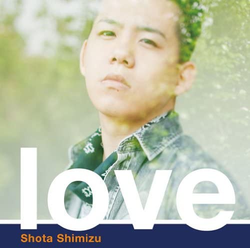 CD SHOTA SHIMIZU - Love(shokaiseisangenteiban) SRCL76745 Japan ObiJapanese Pop/Rock Used
CD SHOTA SHIMIZU - Love(shokaiseisangenteiban) SRCL76745 Japan ObiJapanese Pop/Rock Used