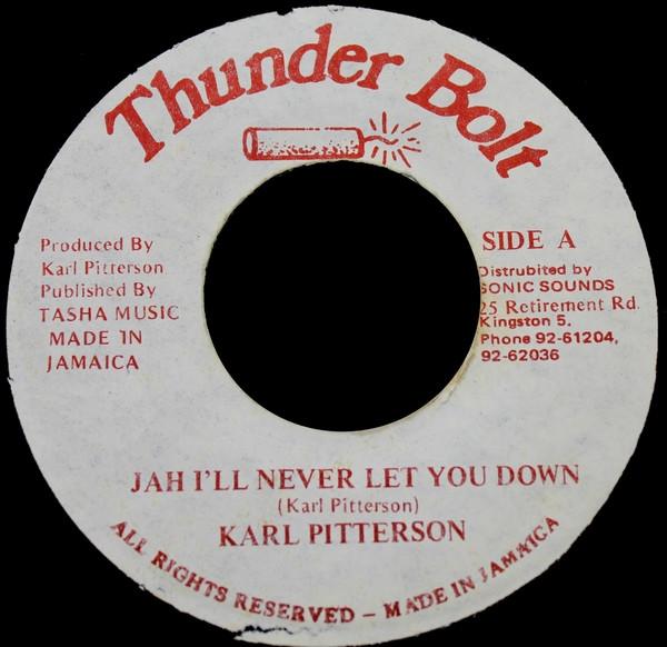 7inch Record KARL PITTERSON Jah Ill Never Let You Down Nigh NONE Thunder Bolt Jamaica Reggae Ska Dub Used
7inch Record KARL PITTERSON Jah Ill Never Let You Down Nigh NONE Thunder Bolt Jamaica Reggae Ska Dub Used