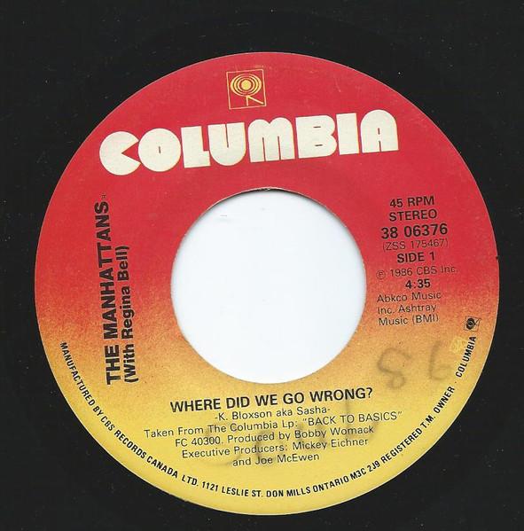 7inch Record MANHATTANS Where Did We Go Wrong 3806376 Columbia 1986 Canada SoulFunk Used
7inch Record MANHATTANS Where Did We Go Wrong 3806376 Columbia 1986 Canada SoulFunk Used