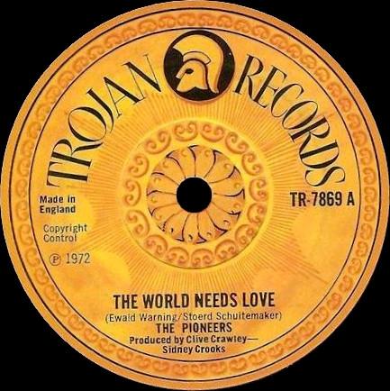 7inch Record PIONEERS The World Needs Love TR7869 Trojan Records 1972 UK Reggae Ska Dub Used
7inch Record PIONEERS The World Needs Love TR7869 Trojan Records 1972 UK Reggae Ska Dub Used