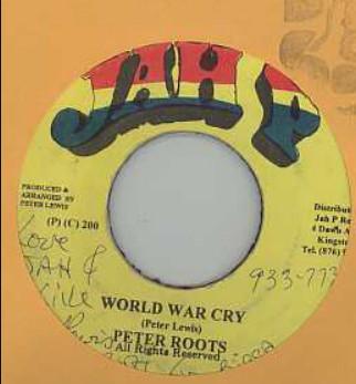 7inch Record PETER ROOTS - World War Cry NONE Jah P Jamaica Reggae, Ska & Dub Used
7inch Record PETER ROOTS - World War Cry NONE Jah P Jamaica Reggae, Ska & Dub Used