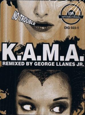 12inch Record K.A.M.A. - No Trouble DIG0221 DIG IT INTERNAT US Dance & Electronica Used
12inch Record K.A.M.A. - No Trouble DIG0221 DIG IT INTERNAT US Dance & Electronica Used
