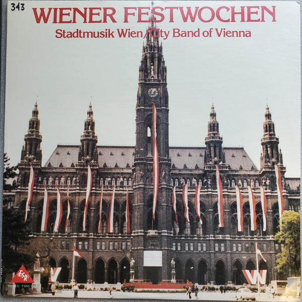 LP Record STADTMUSIK WIEN CITY BAND OF VIEN Wiener Festwochen FSRS1318 FIVE STAR RECO US Classical Used
LP Record STADTMUSIK WIEN CITY BAND OF VIEN Wiener Festwochen FSRS1318 FIVE STAR RECO US Classical Used