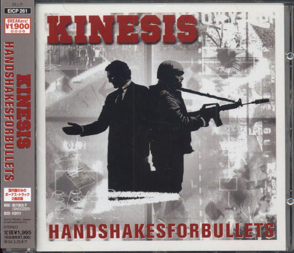 CD KINESIS - Handshakes For Bullets EICP261 Independiente 2003 Japan Obi Rock Used
CD KINESIS - Handshakes For Bullets EICP261 Independiente 2003 Japan Obi Rock Used