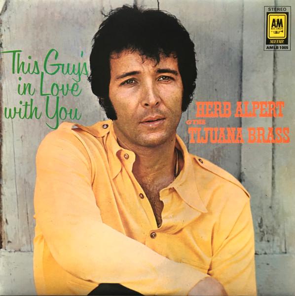 LP Пластинка HERB ALPERT & THE TIJUANA BRASS - This Guy s In Love With You AMLB1005 A&M Records 1970 UK Jazz Used
LP Пластинка HERB ALPERT & THE TIJUANA BRASS - This Guy s In Love With You AMLB1005 A&M Records 1970 UK Jazz Used