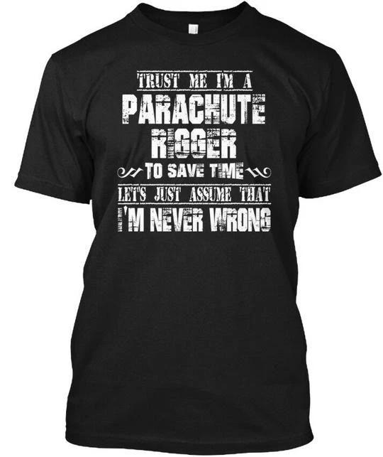 Parachute Rigger - Trust Me Im A To Save T shirt Made in the USA Size S to 5XL 2XL
Parachute Rigger - Trust Me Im A To Save T shirt Made in the USA Size S to 5XL 2XL