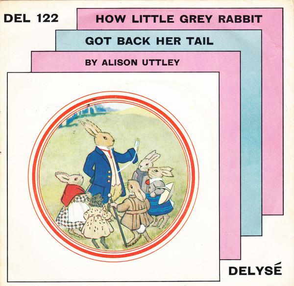 7inch Record MARJORIE WESTBURY - How Little Grey Rabbit Got Back Her DEL122 Delysé 1963 UK Children s Used
7inch Record MARJORIE WESTBURY - How Little Grey Rabbit Got Back Her DEL122 Delysé 1963 UK Children s Used