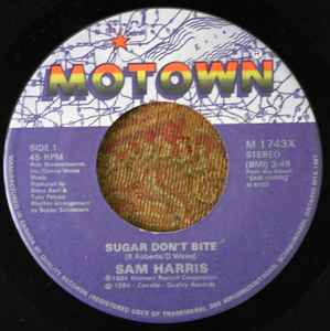 7inch Record SAM HARRIS - Sugar Don t Bite M1743X MOTOWN 1984 Canada Dance & Electronica Used
7inch Record SAM HARRIS - Sugar Don t Bite M1743X MOTOWN 1984 Canada Dance & Electronica Used