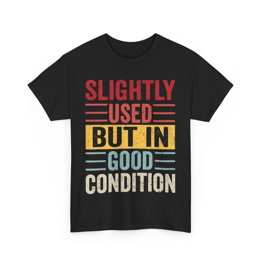 Slightly Used But In Good Condition Funny Vintage Sarcastic T-Shirt M
Slightly Used But In Good Condition Funny Vintage Sarcastic T-Shirt M