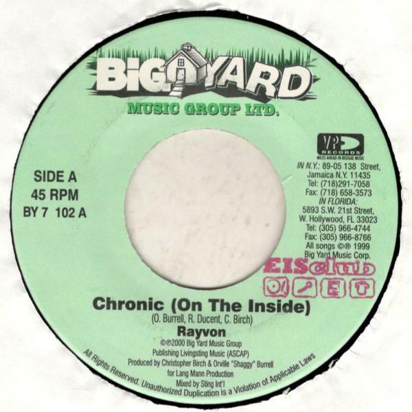 7inch Record RAYVON - Chronic (On The Inside) BY7102 Big Yard Music 2000 US Reggae, Ska & Dub Used
7inch Record RAYVON - Chronic (On The Inside) BY7102 Big Yard Music 2000 US Reggae, Ska & Dub Used