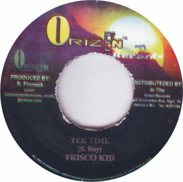 7inch Record FRISCO KID - Tek Time none Orize n Records Jamaica Reggae, Ska & Dub Used
7inch Record FRISCO KID - Tek Time none Orize n Records Jamaica Reggae, Ska & Dub Used