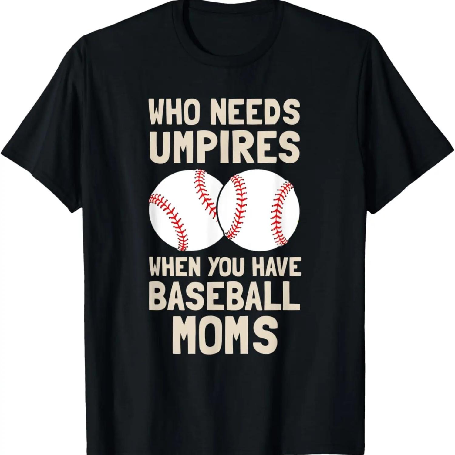 Who Needs Umpires When You Have Baseball Moms T-Shirt XXXXXL чорний
Who Needs Umpires When You Have Baseball Moms T-Shirt XXXXXL чорний