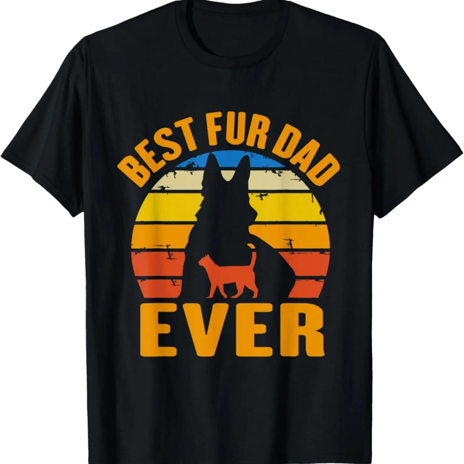 Funny Best Fur Dad Ever Vintage Dog Cat Owner Fathers day T-Shirt S
Funny Best Fur Dad Ever Vintage Dog Cat Owner Fathers day T-Shirt S