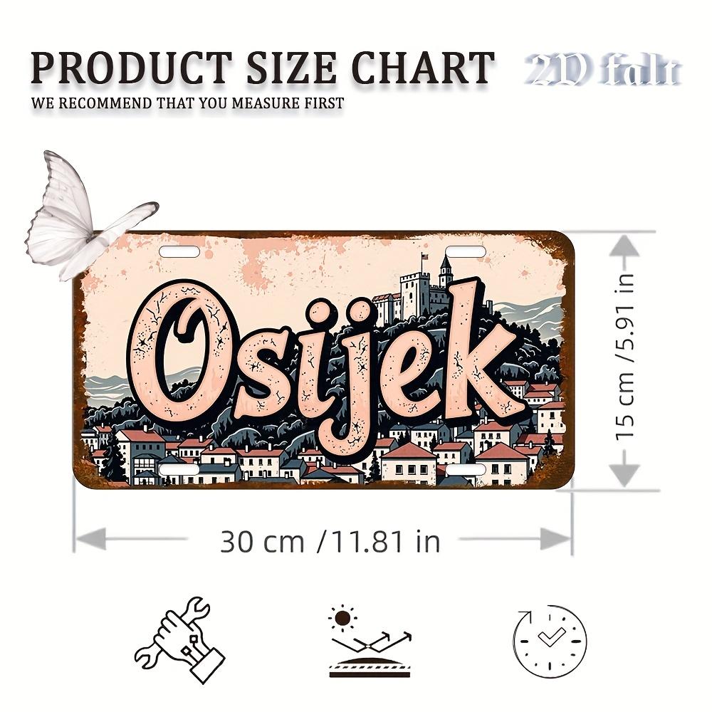 2D Flat - Vintage Osijek Metal Sign 6x12 Inches - Rustic Aluminum Wall Art with Cartoon Townscape Design 15x30cm(5.9x7.8inch)
2D Flat - Vintage Osijek Metal Sign 6x12 Inches - Rustic Aluminum Wall Art with Cartoon Townscape Design 15x30cm(5.9x7.8inch)