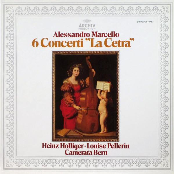 LP Record ALESSANDRO MARCELLO . HEINZ HOLLIGE - 6 Concerti La Cetra 2533462 ARCHIV PRODUKTI 1981 Japan Classical Used
LP Record ALESSANDRO MARCELLO . HEINZ HOLLIGE - 6 Concerti La Cetra 2533462 ARCHIV PRODUKTI 1981 Japan Classical Used