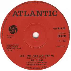 7-дюймовая пластинка BEN E. KING - Don t Take Your Love From Me / Forg 584184 Atlantic 1968 UK Soul/Funk Used
7-дюймовая пластинка BEN E. KING - Don t Take Your Love From Me / Forg 584184 Atlantic 1968 UK Soul/Funk Used