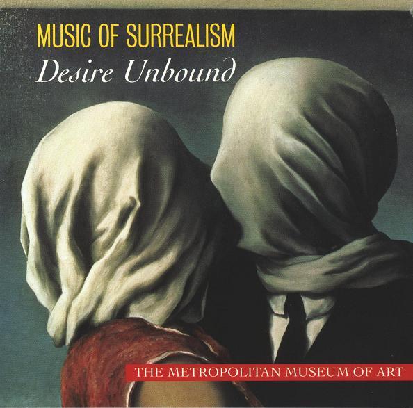 CD VARIOUS - Music Of Surrealism: Desire Unbound MM116 Museum Music 2001 US Classical Used
CD VARIOUS - Music Of Surrealism: Desire Unbound MM116 Museum Music 2001 US Classical Used