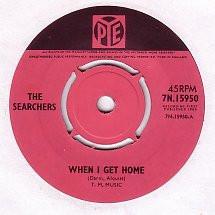 7inch Record SEARCHERS When I Get Home 7N15950 PYE 1965 UK Pop Used
7inch Record SEARCHERS When I Get Home 7N15950 PYE 1965 UK Pop Used