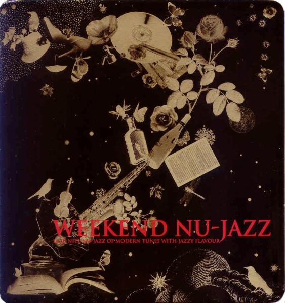 CD VARIOUS - Weekend Nu-Jazz HN395CD High Note Recor 2007 Taiwan Dance & Electronica Used
CD VARIOUS - Weekend Nu-Jazz HN395CD High Note Recor 2007 Taiwan Dance & Electronica Used