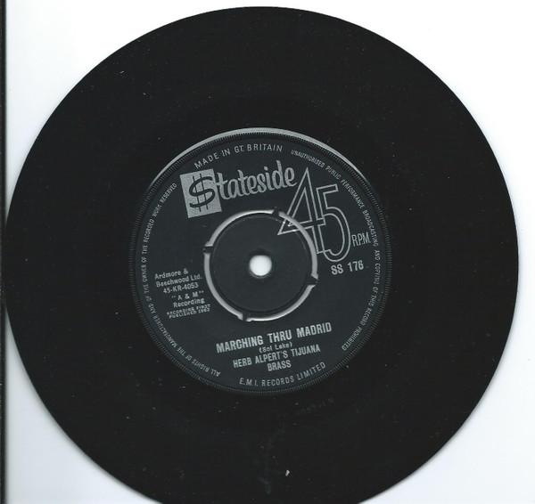 7inch Record HERB ALPERT THE TIJUANA BRASS Marching Thru Madrid Struttin Wi SS176 Stateside 1963 UK Pop Used
7inch Record HERB ALPERT THE TIJUANA BRASS Marching Thru Madrid Struttin Wi SS176 Stateside 1963 UK Pop Used