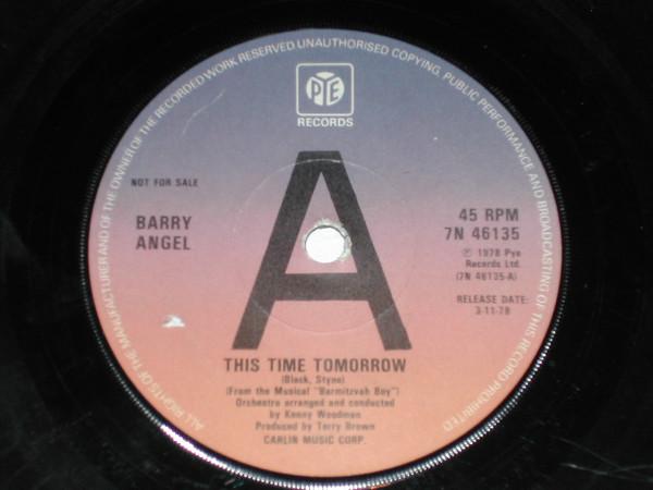 7inch Record BARRY ANGEL - This Time Tomorrow 7N46135 Pye Records 1978 UK Pop Used
7inch Record BARRY ANGEL - This Time Tomorrow 7N46135 Pye Records 1978 UK Pop Used
