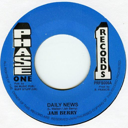 7inch Record JAH BERRY - Daily News PRFS006 Phase One 1977 UK Reggae, Ska & Dub Used
7inch Record JAH BERRY - Daily News PRFS006 Phase One 1977 UK Reggae, Ska & Dub Used