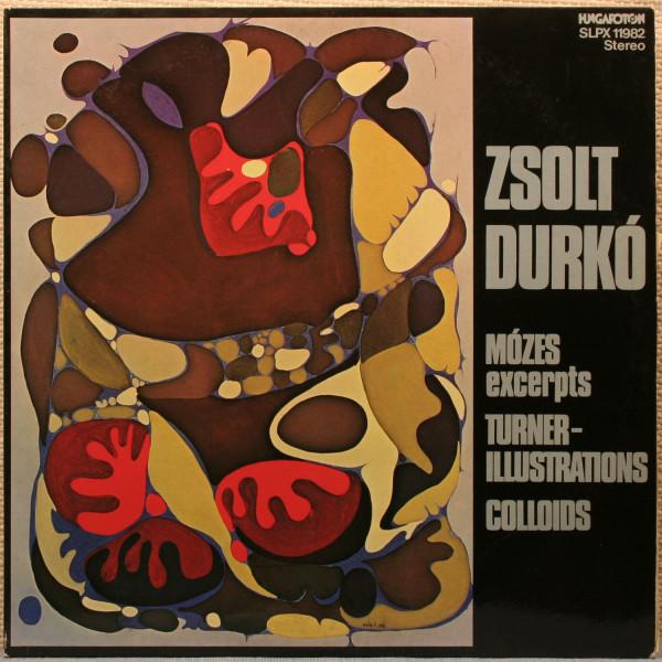 LP Record DURKÓ ZSOLT - Mózes Excerpts /Turner-Illustration SLPX11982 Hungaroton 1979 Hungary Classical Used
LP Record DURKÓ ZSOLT - Mózes Excerpts /Turner-Illustration SLPX11982 Hungaroton 1979 Hungary Classical Used
