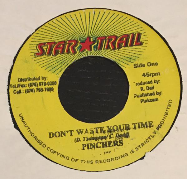 7inch Record PINCHERS - Don t Waste Your Time NONE Star Trail 2002 Jamaica Reggae, Ska & Dub Used
7inch Record PINCHERS - Don t Waste Your Time NONE Star Trail 2002 Jamaica Reggae, Ska & Dub Used