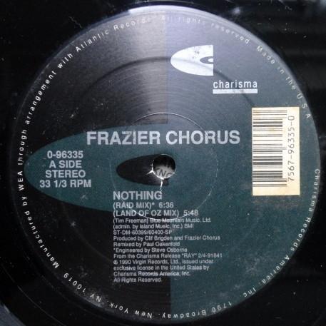 12inch Record FRAZIER CHORUS - Nothing DMD1668 CHARISMA 1990 US Dance & Electronica Used
12inch Record FRAZIER CHORUS - Nothing DMD1668 CHARISMA 1990 US Dance & Electronica Used