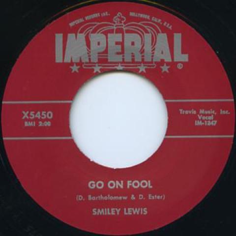 7inch Record SMILEY LEWIS - Go On Fool / Goin To Jump And Shou IMPERIAL5450 Imperial 2015 UK Blues
7inch Record SMILEY LEWIS - Go On Fool / Goin To Jump And Shou IMPERIAL5450 Imperial 2015 UK Blues