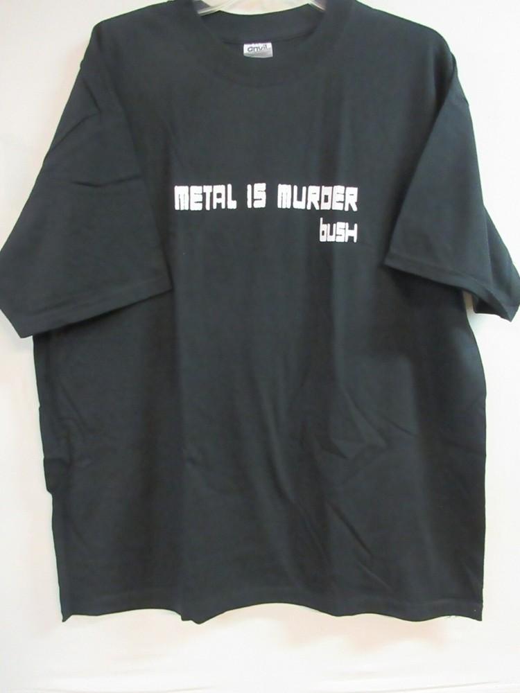 BUSH OFFICIAL MERCH METAL IS MURDER BAND CONCERT MUSIC EXTRA LARGE Unisex T-Shirt XL
BUSH OFFICIAL MERCH METAL IS MURDER BAND CONCERT MUSIC EXTRA LARGE Unisex T-Shirt XL