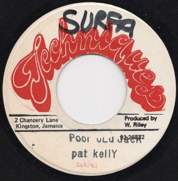 7inch Record PAT KELLY Poor Old Jack NONE Techniques Jamaica Reggae Ska Dub Used
7inch Record PAT KELLY Poor Old Jack NONE Techniques Jamaica Reggae Ska Dub Used