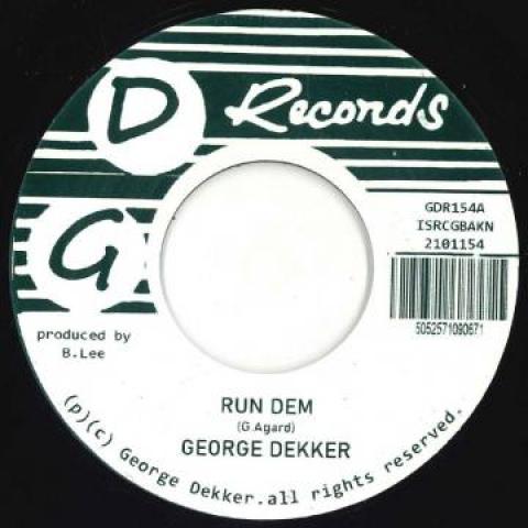 7inch Record GEORGE DEKKER (JOHNNY MELODY) - Foey Man / Run Dem GDR154 GD UK UK Reggae, Ska & Dub
7inch Record GEORGE DEKKER (JOHNNY MELODY) - Foey Man / Run Dem GDR154 GD UK UK Reggae, Ska & Dub