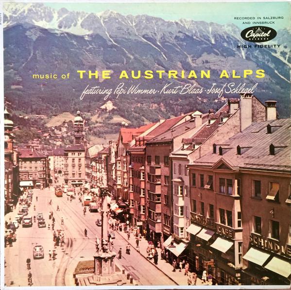 LP Record PEPI WIMMER · KURT BLAAS · JOSEF SC - Music Of The Austrian Alps T10016 Capitol Records 1957 US Folk Used
LP Record PEPI WIMMER · KURT BLAAS · JOSEF SC - Music Of The Austrian Alps T10016 Capitol Records 1957 US Folk Used