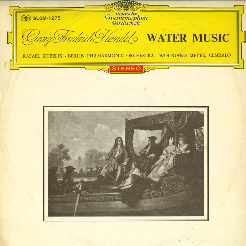 LP Record RAFAEL KUBELIK, WOLFGANG MEYER, BER - Handel: Water Music SLGM1275 DEUTSCHE GRAMMO Japan Classical Used
LP Record RAFAEL KUBELIK, WOLFGANG MEYER, BER - Handel: Water Music SLGM1275 DEUTSCHE GRAMMO Japan Classical Used