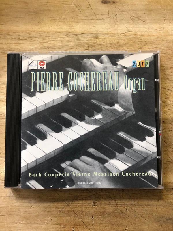 CD PIERRE COCHERAU - Organ Recital AUR1802 Aura Music 1999 Italy Classical Used
CD PIERRE COCHERAU - Organ Recital AUR1802 Aura Music 1999 Italy Classical Used