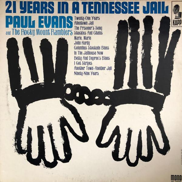 LP Record PAUL EVANS THE ROCKY MOUNT RAMBLE 21 Years In A Tennessee Jail KL1346 Kapp Records 1963 US Pop Used
LP Record PAUL EVANS THE ROCKY MOUNT RAMBLE 21 Years In A Tennessee Jail KL1346 Kapp Records 1963 US Pop Used
