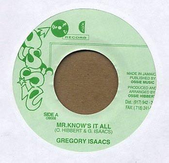 7inch Record GREGORY ISAACS - Mr. Know s It All OM008 Ossie Records Jamaica Reggae, Ska & Dub Used
7inch Record GREGORY ISAACS - Mr. Know s It All OM008 Ossie Records Jamaica Reggae, Ska & Dub Used