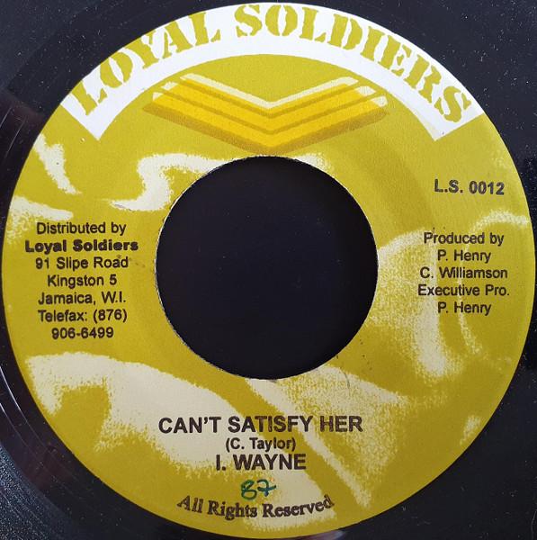 7inch Record I WAYNE - Can t Satisfy Her LS0012 Loyal Soldiers 2004 Jamaica Reggae, Ska & Dub Used
7inch Record I WAYNE - Can t Satisfy Her LS0012 Loyal Soldiers 2004 Jamaica Reggae, Ska & Dub Used