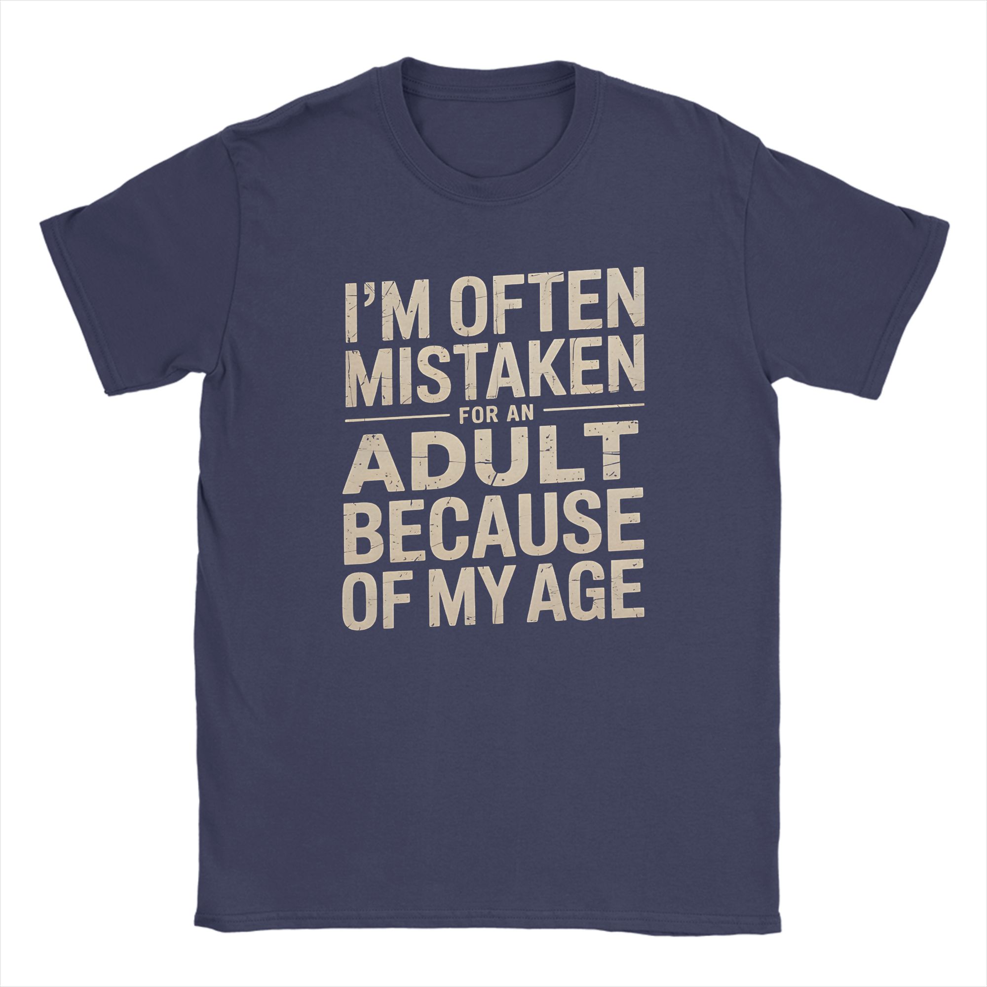 Unisex Im Often Mistaken for An Adult Because of My Age T Shirts Pure Cotton Clothing Funny Crewneck Tee Shirt 6XL TShirt 4XL
Unisex Im Often Mistaken for An Adult Because of My Age T Shirts Pure Cotton Clothing Funny Crewneck Tee Shirt 6XL TShirt 4XL
