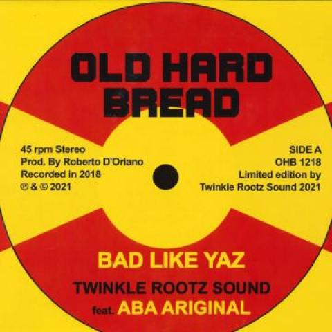 12inch Record TWINKLE ROOTZ SOUND, ABA-ARIGINALS - Bad Like Yaz OHB1218 Old Hard Bread 2021 Italy Reggae, Ska & Dub
12inch Record TWINKLE ROOTZ SOUND, ABA-ARIGINALS - Bad Like Yaz OHB1218 Old Hard Bread 2021 Italy Reggae, Ska & Dub