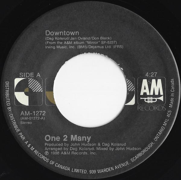 7inch Record ONE 2 MANY Downtown AM1272 AM Records 1988 Canada Dance Electronica Used
7inch Record ONE 2 MANY Downtown AM1272 AM Records 1988 Canada Dance Electronica Used