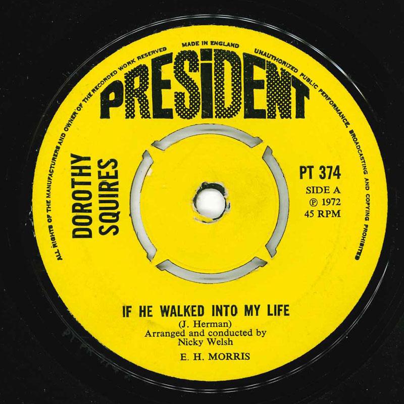 7inch Record DOROTHY SQUIRES - If He Walked Into My Life PT374 President Recor 1972 UK Pop Used
7inch Record DOROTHY SQUIRES - If He Walked Into My Life PT374 President Recor 1972 UK Pop Used