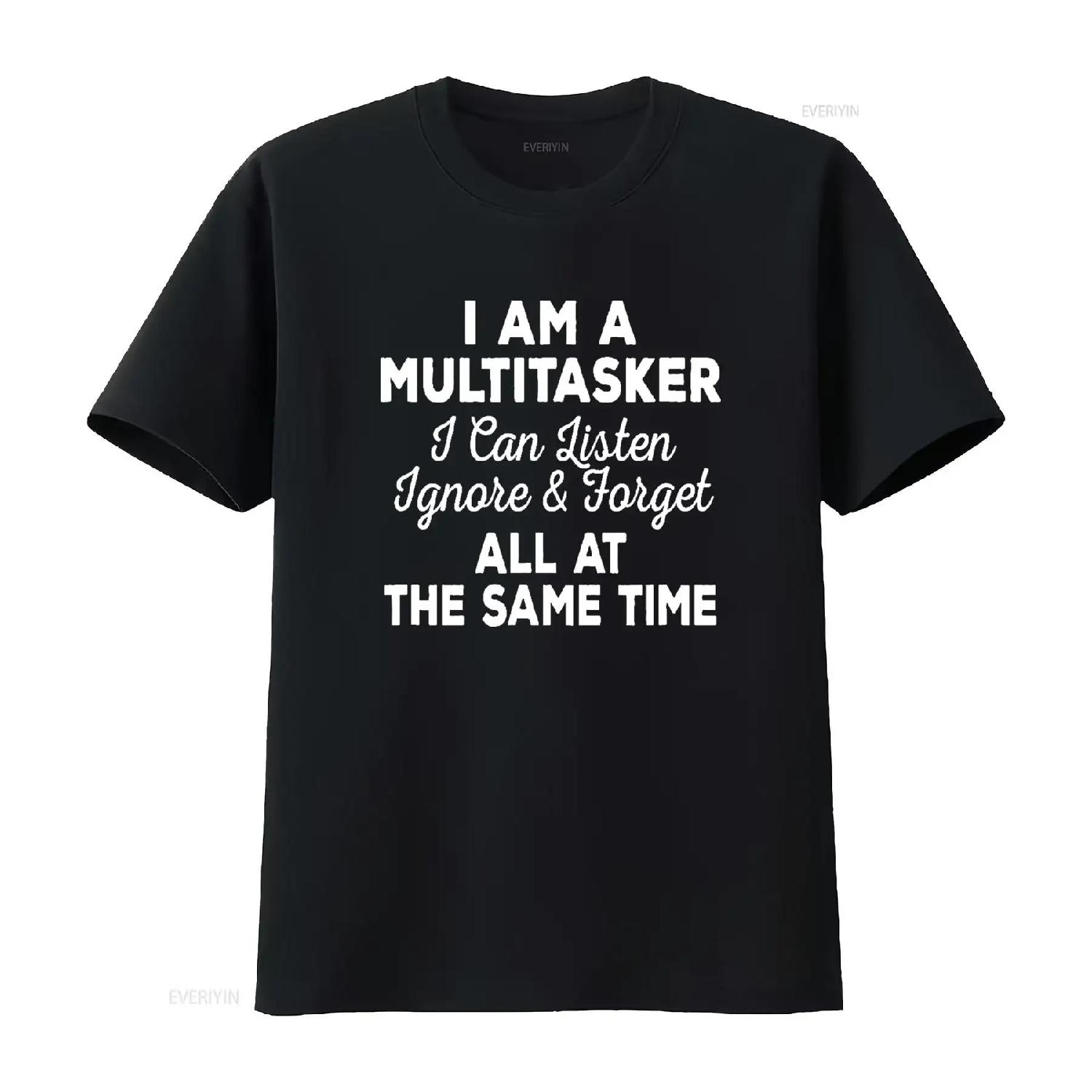 I Am A Multitasker Can Listen Ignore Forget Funny Saying T Shirt Black vintage Washed designer clothes Stylish Versatile Unisex S чёрный
I Am A Multitasker Can Listen Ignore Forget Funny Saying T Shirt Black vintage Washed designer clothes Stylish Versatile Unisex S чёрный