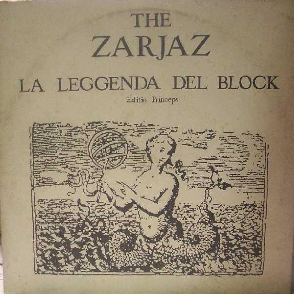 12inch Record ZARJAZ - La Leggenda Del Block SPQR001 Basilica 1985 UK Dance & Electronica Used
12inch Record ZARJAZ - La Leggenda Del Block SPQR001 Basilica 1985 UK Dance & Electronica Used