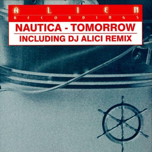 12inch Record NAUTICA - Tomorrow ALIEN013 Alien Recording 2000 Netherland Dance & Electronica Used
12inch Record NAUTICA - Tomorrow ALIEN013 Alien Recording 2000 Netherland Dance & Electronica Used